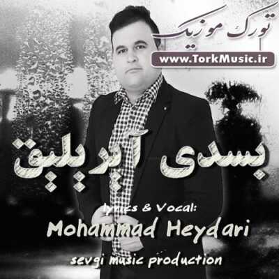 دانلود آهنگ ترکی بسدی آیریلیق از محمد حیدری