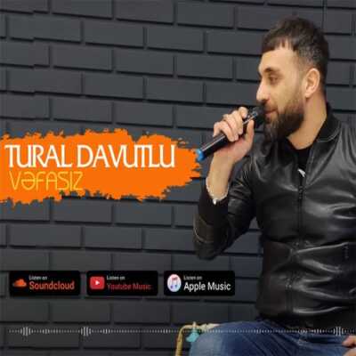 دانلود آهنگ ترکی وفاسیز از تورال داووتلو 